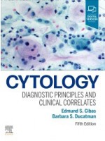 Cytology: Diagnostic Principles and Clinical Correlates 5e