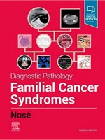 Diagnostic Pathology: Familial Cancer Syndromes 2e