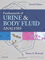 Fundamentals of Urine and Body Fluid Analysis, 4/e