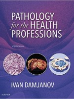 Pathology for the Health Professions, 5/e
