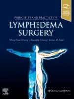 Principles and Practice of Lymphedema Surgery 2e