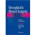 Oncoplastic Breast Surgery:A Guide to Clinical Practice