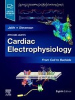 Zipes and Jalife’s Cardiac Electrophysiology: From Cell to Bedside,8/e