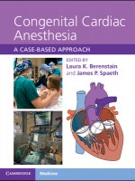 Congenital Cardiac Anesthesia: A Case-based Approach