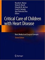 Critical Care of Children with Heart Disease: Basic Medical and Surgical Concepts 2e