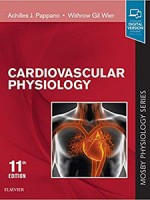 Cardiovascular Physiology: Mosby Physiology Monograph Series (Mosby's Physiology Monograph) 11e