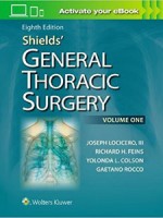 Shields' General Thoracic Surgery, 8/e