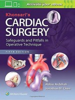 Khonsari's Cardiac Surgery: Safeguards and Pitfalls in Operative Technique,5/e
