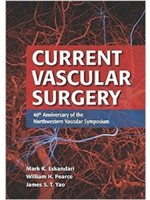 Current Vascular Surgery- 40th Anniversary Edition: