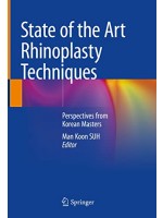 State of the Art Rhinoplasty Techniques: Perspectives from Korean Masters