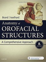 Anatomy of Orofacial Structures: A Comprehensive Approach 8e