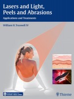 Lasers and Light, Peels and Abrasions: Applications and Treatments