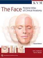 The Face: Pictorial Atlas of Clinical Anatomy,2/e