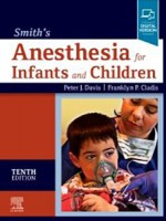 Smith's Anesthesia for Infants and Children,10/e