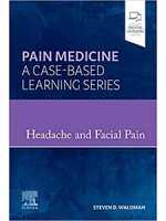 Headache and Facial Pain: Pain Medicine : A Case-Based Learning Series