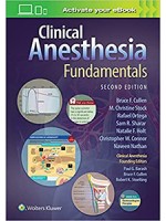 Clinical Anesthesia Fundamentals: Print + Ebook with Multimedia 2e