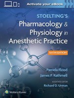Stoelting's Pharmacology & Physiology in Anesthetic Practice 6e