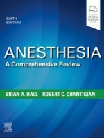 Anesthesia: A Comprehensive Review 6e