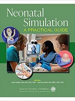 Neonatal Simulation: A Practical Guide