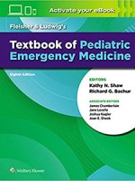 Fleisher & Ludwig's Textbook of Pediatric Emergency Medicine 8e