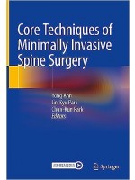 Core Techniques of Minimally Invasive Spine Surgery