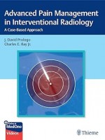 Advanced Pain Management in Interventional Radiology A Case-Based Approach