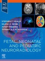 Fetal, Neonatal and Pediatric Neuroradiology