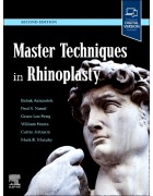 Master Techniques in Rhinoplasty, 2nd Edition