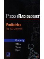 Pocketradiologist Pediatric: Top 100 Diagnoses