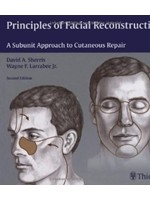 Principles of Facial Reconstruction,2/e: A Subunit Approach to Cutaneous Repair