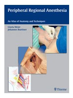 Peripheral Regional Anesthesia: An Atlas of Anatomy and Techniques