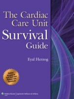 Cardiac Care Unit Survival Guide