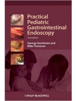 Practical Pediatric Gastrointestinal Endoscopy, 2/e