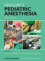 Gregory's Pediatric Anesthesia,5/e