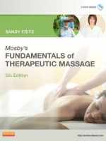 Mosby's Fundamentals of Therapeutic Massage, 5/e