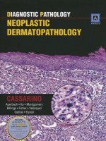 Diagnostic Pathology: Neoplastic Dermatopathology