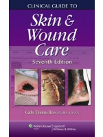 Clinical Guide: Skin and Wound Care, 7/e