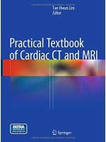 Practical Textbook of Cardiac CT and MRI