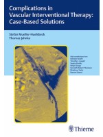 Complications in Vascular Interventional Therapy: Case-Based Solutions