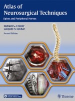 Atlas of Neurosurgical Techniques Spine and Peripheral Nerves , 2/e
