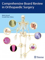 Comprehensive Board Review in Orthopaedic Surgery