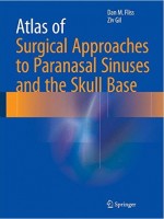 Atlas of Surgical Approaches to Paranasal Sinuses and the Skull Base