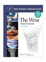 Master Techniques in Orthopaedic Surgery : The Wrist