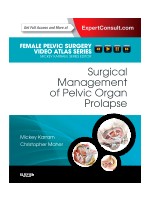 Surgical Management of Pelvic Organ Prolapse-Female Pelvic Video Surgery Atlas Series