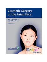 Cosmetic Surgery of the Asian Face,2/e