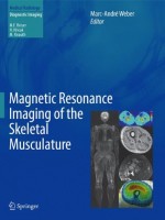 Magnetic Resonance Imaging of the Skeletal Musculature