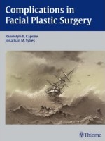 Complications in Facial Plastic Surgery: Prevention and Management
