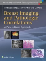 Breast Imaging and Pathologic Correlations: A Pattern-Based Approach