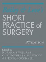 Bailey & Love's Short Practice of Surgery 26/e