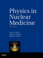Physics in Nuclear Medicine,4/e